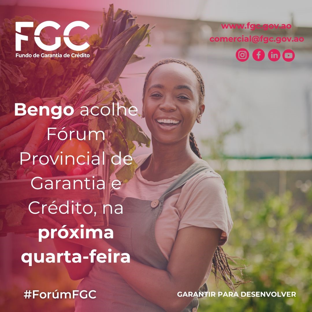Bengo acolhe Fórum Provincial de Garantia e Crédito na próxima quarta-feira